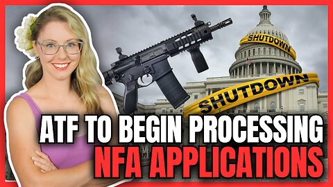 ATF to Begin Processing NFA Applications