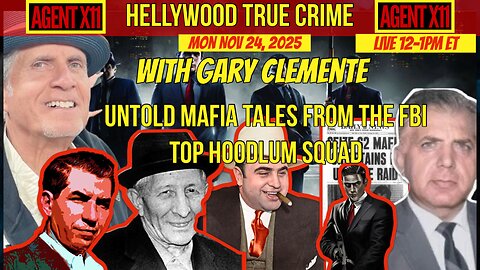 AGENT X11 EP: 370 HELLYWOOD TRUE CRIME