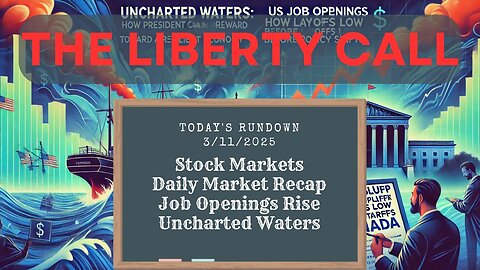 Liberty Call for 3/11/2025