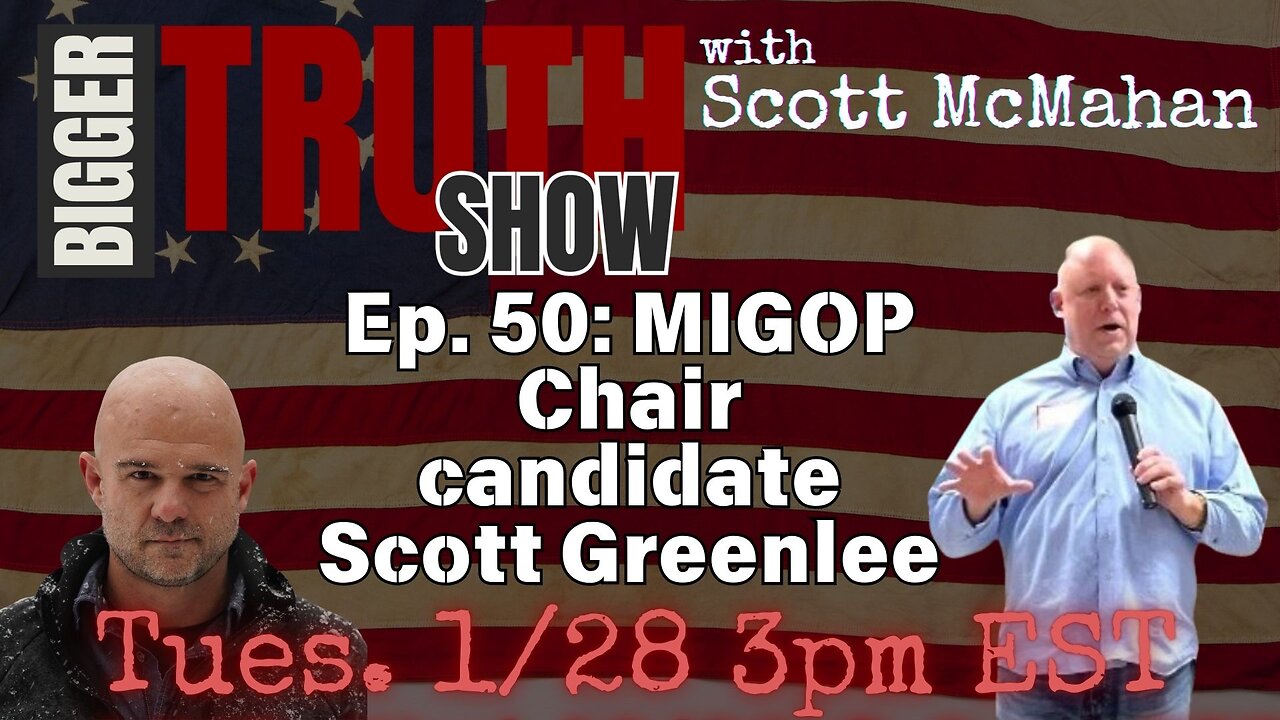 Ep. 50: MIGOP Chair candidate Scott Greenlee!