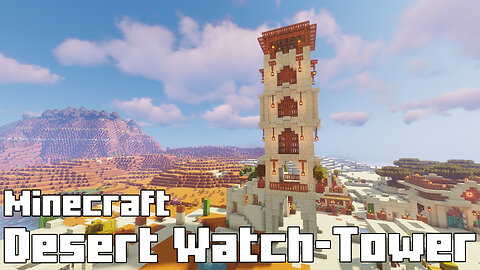 Minecraft Big Desert Watch Tower - Majestic Guardian of the Sands