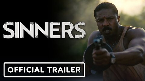 Sinners - Official Trailer 2