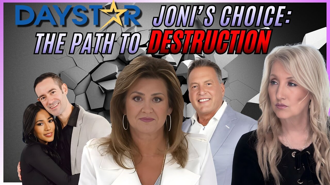 Daystar Joni’s Choice: The Path to Destruction
