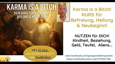 Info Abend - Karma is a Bitch - KURS für Befreiung, Heilung & Neubeginn_20251215