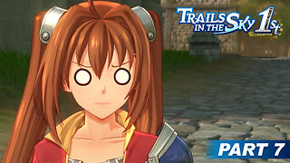 Trails in the Sky 1st Chapter Part 7 - Malga Mushroom & Streetlight Switch