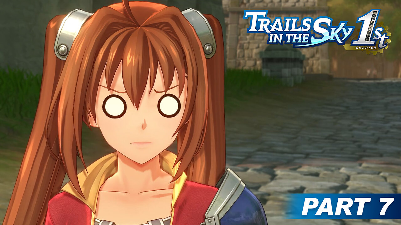 Trails in the Sky 1st Chapter Part 7 - Malga Mushroom & Streetlight Switch