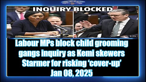 Labour MPs block child grooming gangs inquiry as Kemi skewers Starmer for risking ‘cover-up’