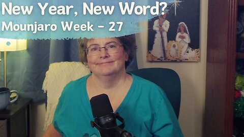 Mounjaro/GLP W27 - New You, Try A New Word