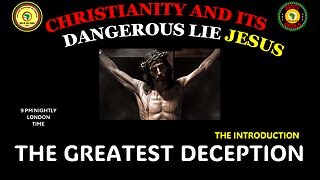 AFRICA IS THE HOLY LAND || CHRISTIANITY AND ITS DANGEROUS LIE JESUS || THE GREATEST DECEPTION