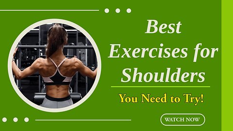 Best Exercises for Shoulders: You Need to Try!