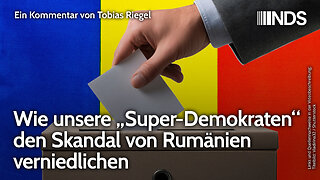 Wie unsere „Super-Demokraten“ den Skandal von Rumänien verniedlichen | Tobias Riegel | NDS-Podcast