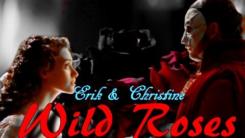 Erik & Christine || Wild Roses
