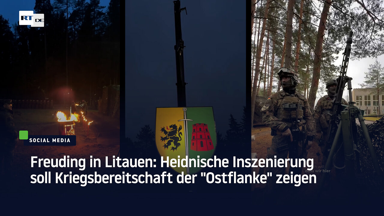 Freuding in Litauen: Heidnische Inszenierung soll Kriegsbereitschaft der "Ostflanke" zeigen