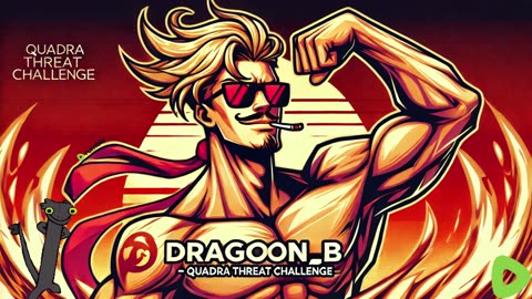 The Dragon Emperor’s Quadra Threat Challenge - 4 Games - 4 Wins - DOMINATE