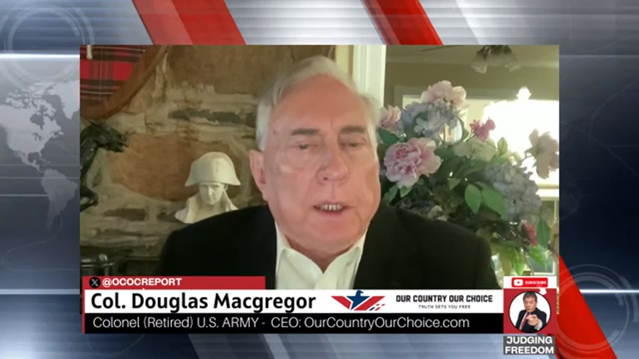 Judge Napolitano: [SPECIAL] - COL. Douglas Macgregor - Trump and War!