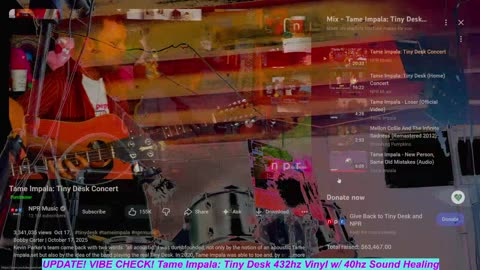 UPDATE! VIBE CHECK! Tame Impala: Tiny Desk 432hz Vinyl w/ 40hz Sound Healing