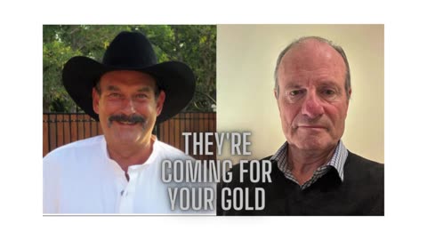 They Are Coming for Your Gold & Silver"- Bill Holter & Alasdair Macleod 2