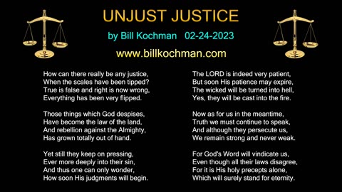 UNJUST JUSTICE -- an original song by Bill Kochman.