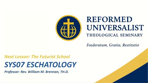 Eschatology Lesson 2 Hermeneutical Principles - Reformed Universalist Theological Seminary