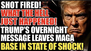 SHOT FIRED! What the Hell Just Happened!? Trump's Overnight Message Leaves MAGA in State of SHOCK!
