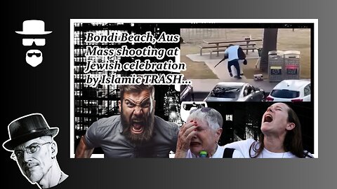 AUSSIE HORROR-ISLAMIST TERROR STRIKES BONDI BEACH...