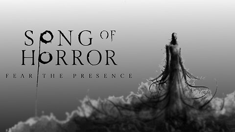 The Horror Deepens – Song of Horror Chapter 4