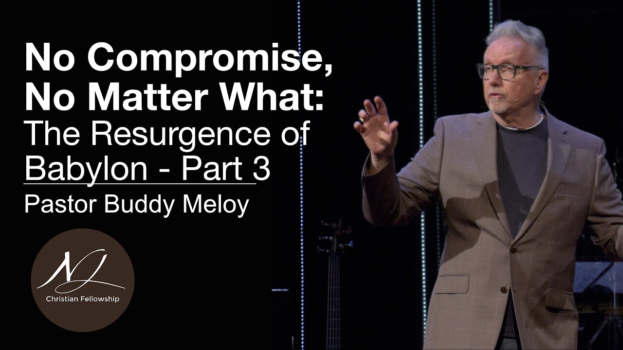No Compromise, No Matter What: The Resurgence of Babylon || Part 3