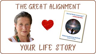 The Great Alignment: Episode #70 YOUR LIFE STORY