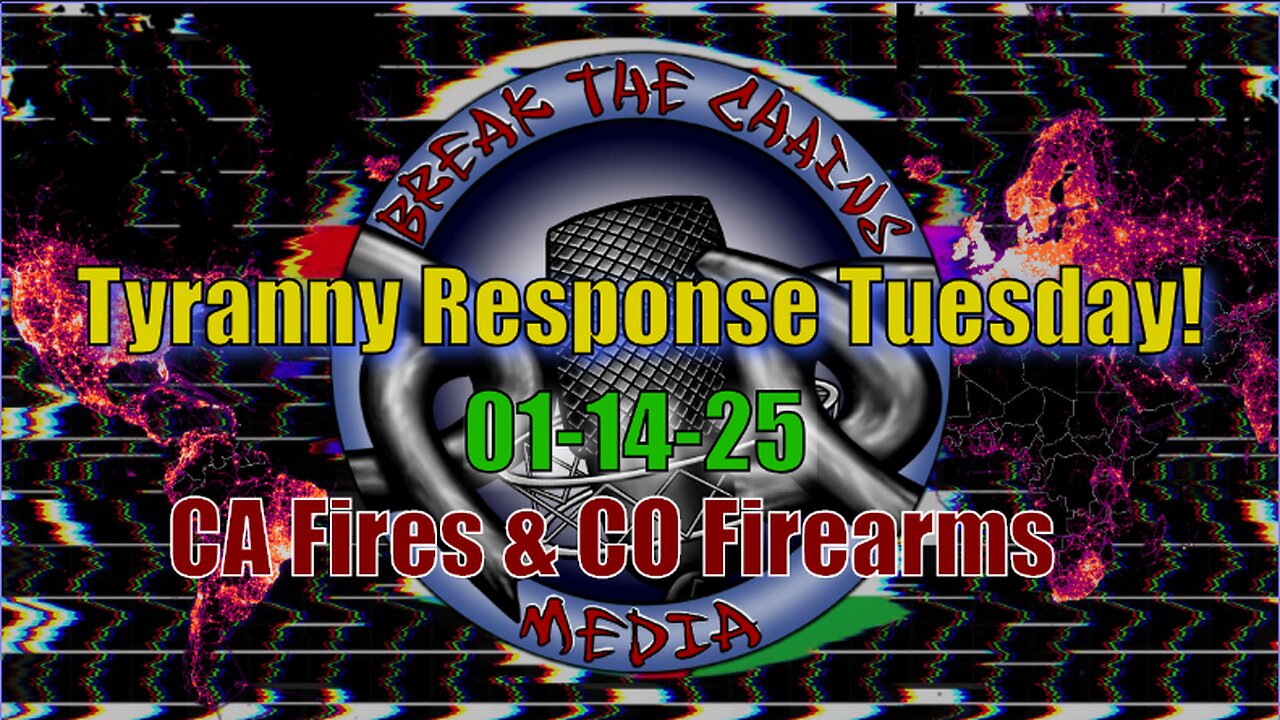 Tyranny Response Tuesday! 01-14-25 All Things News, Culture, & Politics!