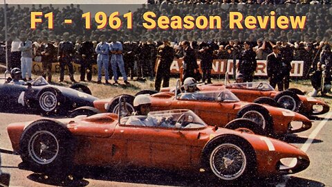 F1: Formula 1 1961 Season Review