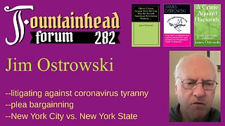 FF-282: Jim Ostrowski on litigating against coronvirus nonsense