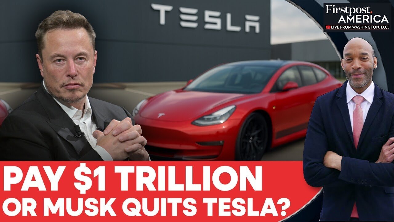 Musk May Quit Tesla As CEO If Trillion-Dollar Pay Deal Is Rejected | Firstpost America