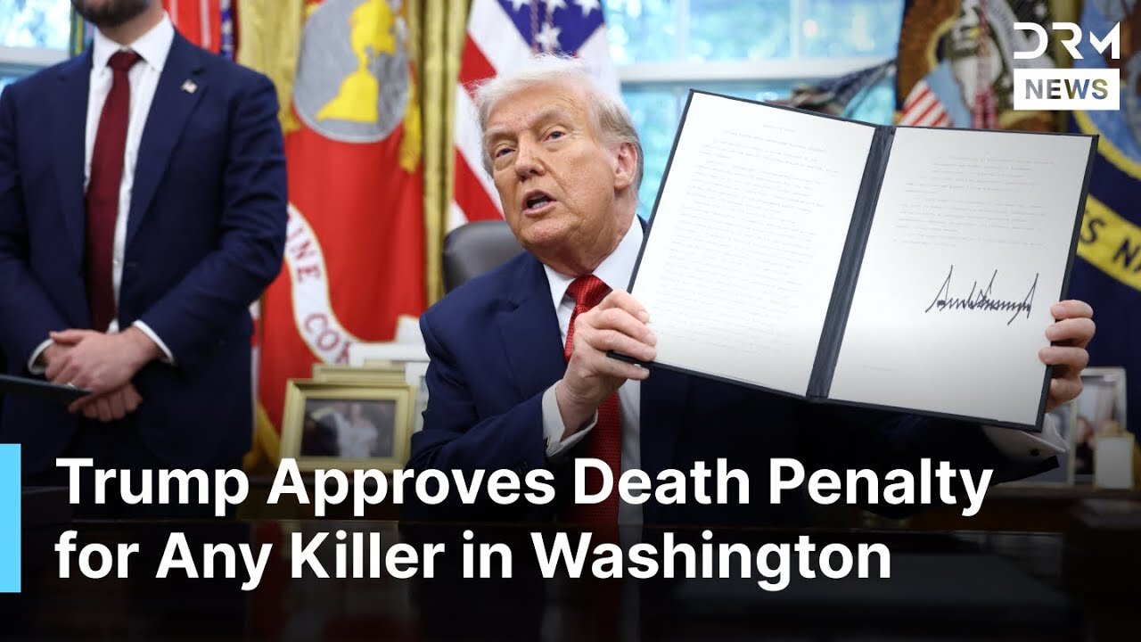 BREAKING: Trump Approves Death Penalty for Any Killer in Washington