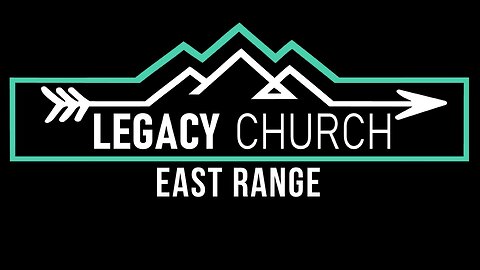 1-25-26 Legacy Church East Range Morning Service