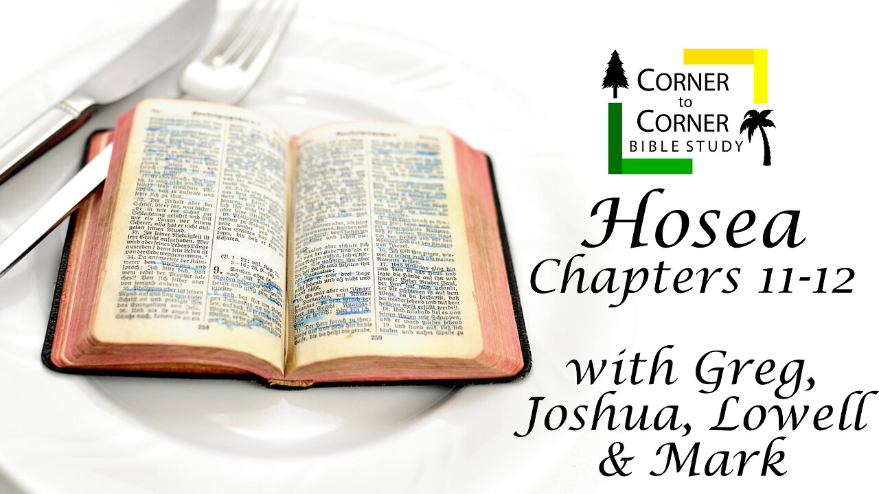 Hosea Chapters 11-12