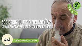 ¿Es Bronquitis o es Neumonía? Cómo Reforzar tus Defensas Respiratorias.
