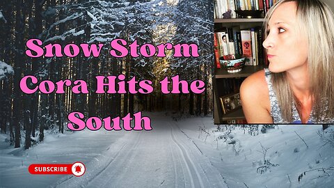 Snow Storm Cora!