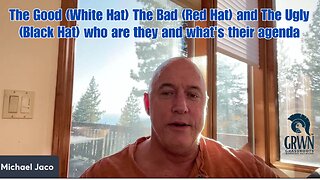 The Good (White Hat) The Bad (Red Hat) and The Ugly (Black Hat) who are they and what's their agenda
