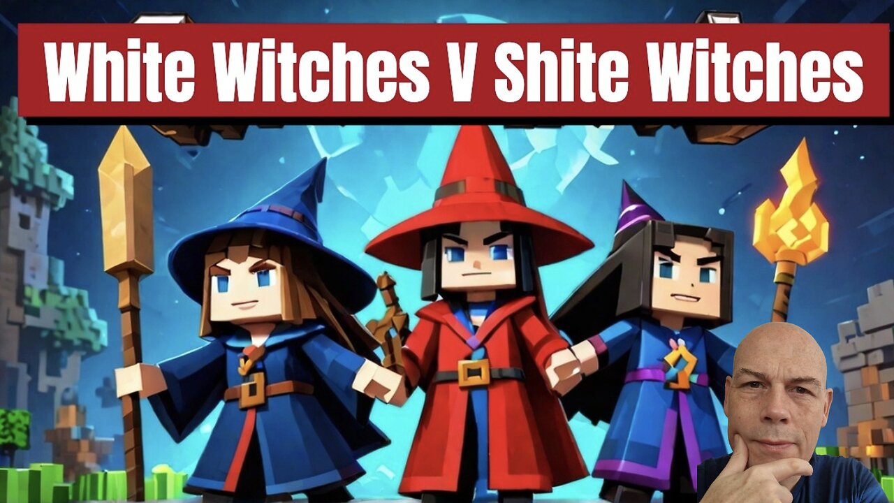 White Witches V Shite Witches...