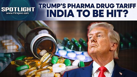 Donald Trump Announces 100% Tariffs on Pharmaceutical Drugs; Should India Worry | Spotlight | N18G