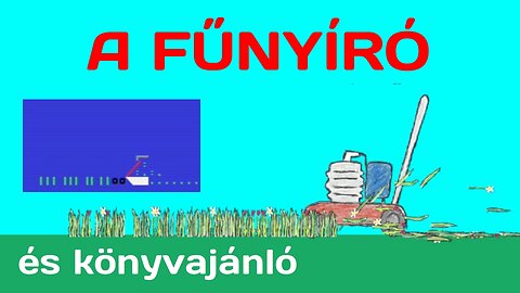 A Fűnyíró (2024-08-30)