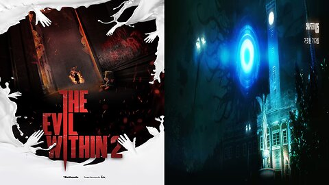 THE EVIL WITHIN™ 2 by CLASSIC MODE / CHAPTER 5. Lying in Wait