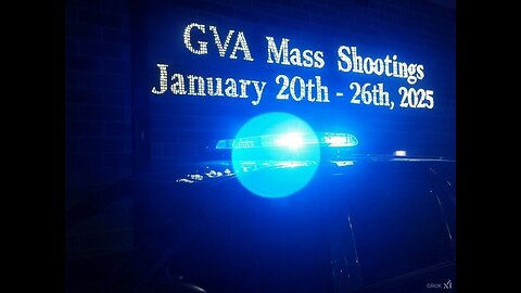 Mass Shootings according Gun Violence Archive for January 20th to January 26th, 2025