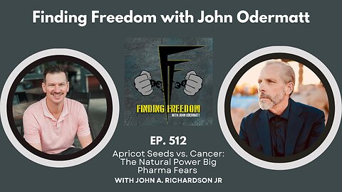 Apricot Seeds vs. Cancer: The Natural Power Big Pharma Fears with John A. Richardson Jr.