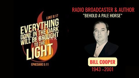 American Hero Bill Cooper Murdered By The Deep State Secret Government