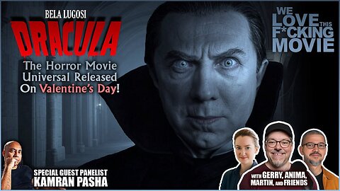 DRACULA (1931) Why "The Strangest Story of Passion Ever Told" Is Still the Best! with Kamran Pasha