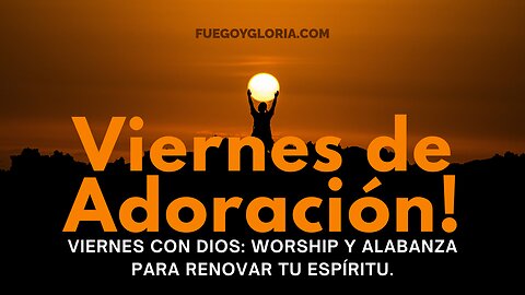 🔥Viernes de Fuego – Música Cristiana para Sentir la Presencia de Dios 🙏