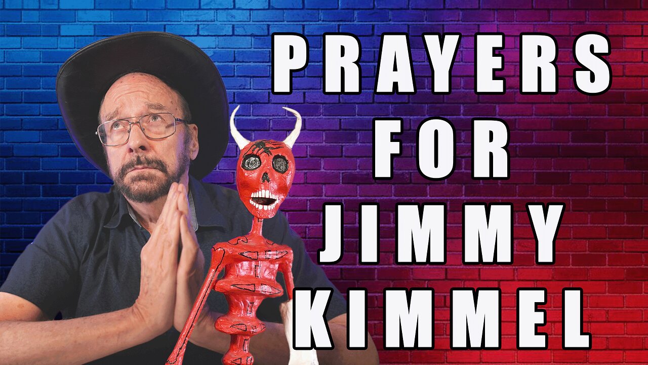 Prayers for Jimmy Kimmel