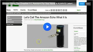 Amazon Echo: The Orwellian A.I. Assistant For Your Home is ALWAYS Listening to You