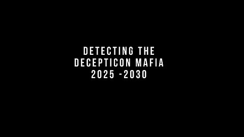 Detecting the Decepticon Mafia 2025-2030